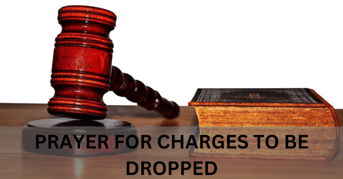 Prayer for Charges to Be Dropped