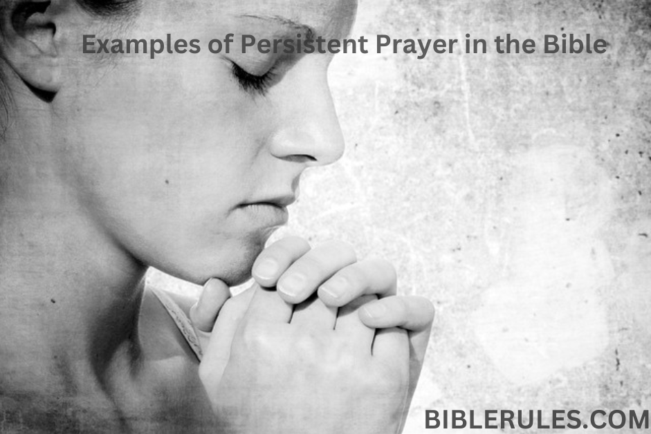 examples-of-persistent-prayer-in-the-bible